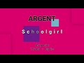 ARGENT-Schoolgirl (vinyl)