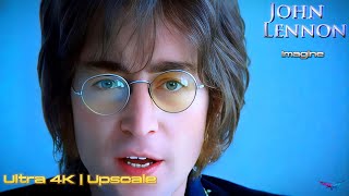 John Lennon - Imagine | Ultra 4K - 60fps [Upscale]