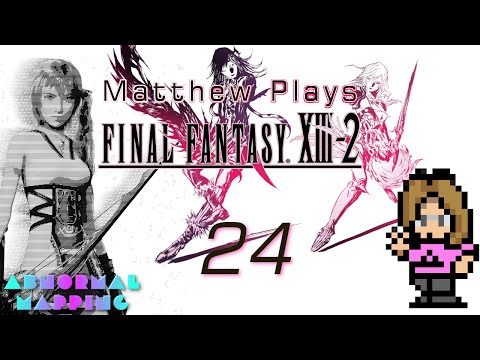 Let's Play Final Fantasy XIII-2 - 24 - Orbs, Clocks, and Cores