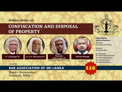 BASL Webinar 1.61 - Confiscation and Disposal of Property