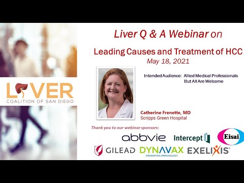Liver Q & A Webinar with Catherine Frenette, MD: Leading Causes and Treatment of HCC