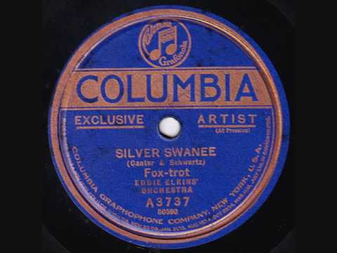 Eddie Elkins & his Orchestra - Silver Swanee - 1922