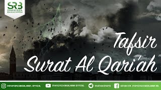 Download lagu Tafsir Surat Al Qari'ah - Ustadz Dr Syafiq Riza Basalamah MA mp3