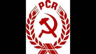 Imnul Partidului Comunist Român - PCR