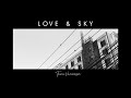 Love & Sky | ຄວາມສຸກ ແລະ ທ້ອງຟ້າ - Tanu Vannasin [Official Audio]