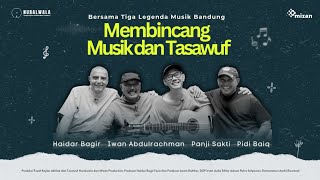 Download lagu Membincang Musik dan Tasawuf Bersama Tiga Legenda Musik Bandung mp3