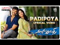 AlluduAdhurs Padipoya Lyrical Bellamkonda Sreenivas Anu Emmanuel Javed Ali DSP