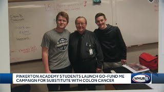 Pinkerton Academy students launch GoFundMe for substitute teacher fighting cancer Pinkerton Academy students launch GoFundMe for substitute teacher fighting cancer