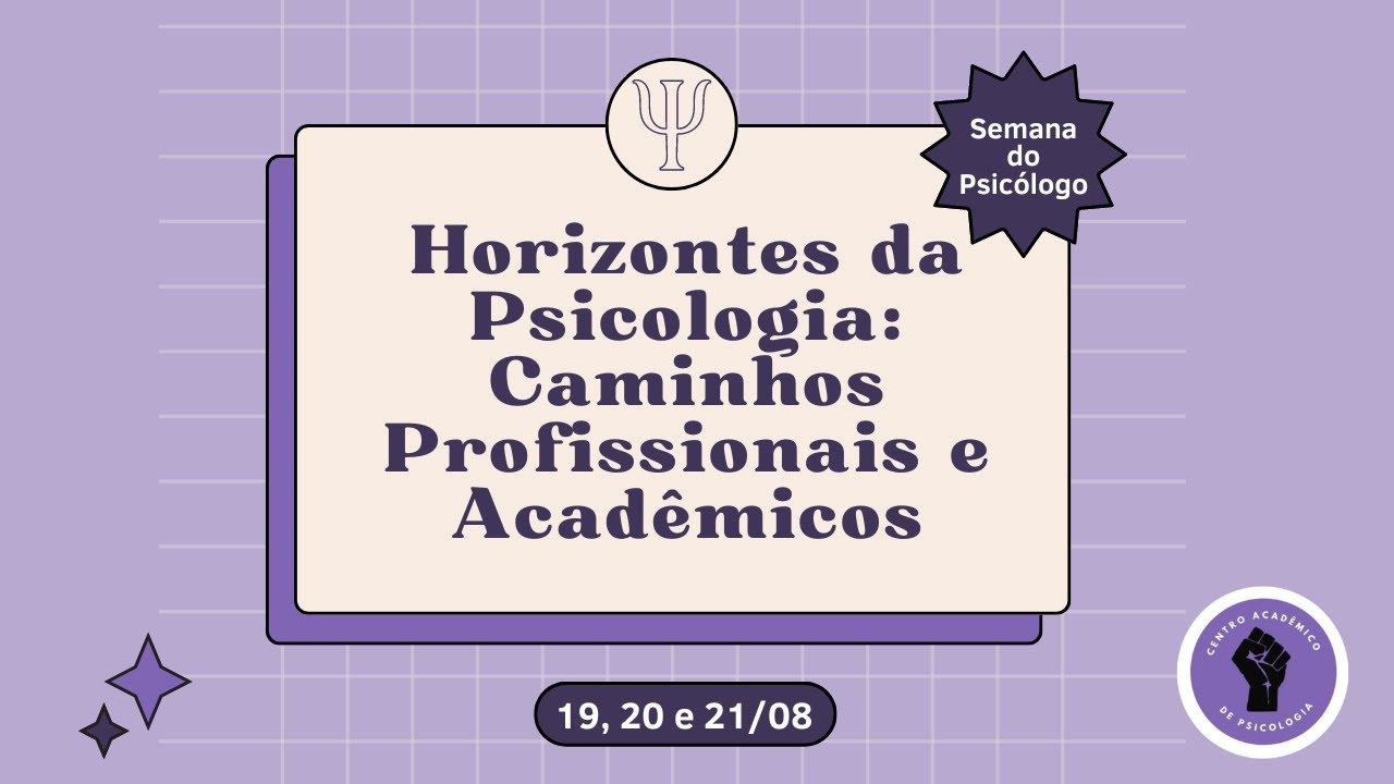 Horizontes da Psicologia: Caminhos Profissionais e Acadêmicos (com Gabriela Moro e Marcella Ventoso)