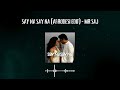 Say Na Say Na AfroDesi Edit MR SAJ