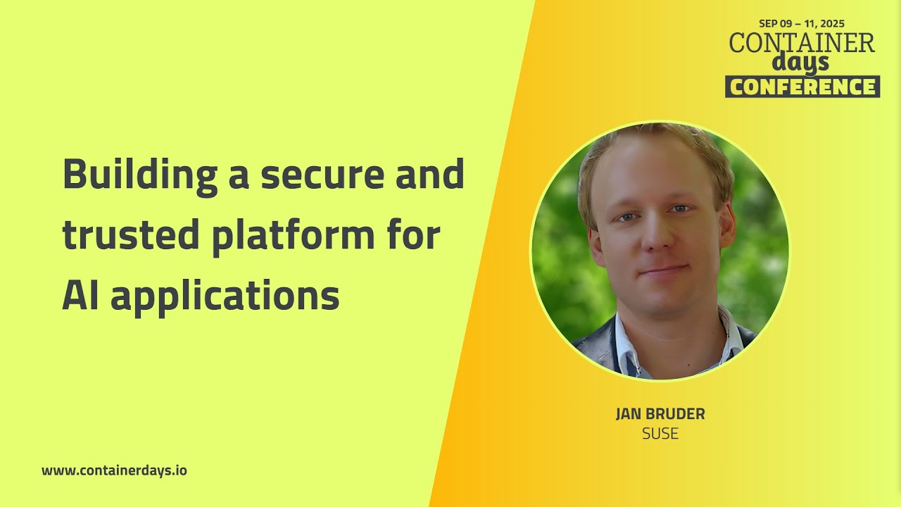 Building a secure and trusted platform for AI applications - Jan Bruder