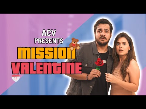 Mission Valentine | Ashish Chanchlani
