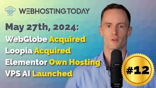 Weekly Summary Episode #12: Webglobe Acquired, Loopia Acquired, Elementor Own Ho