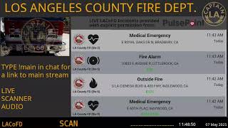 07-May-2025 Stream 9 - LACoFD - LA Captain - Ninth Scanner Feed ARCHIVE -  - Stream 9