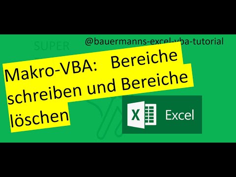 007- mit MAKRO  Bereich schreiben und Bereich löschen  / excel / vba / tutorial/programmieren lernen