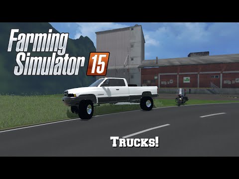 Farming Simulator 15: Mod Spotlight #88: Trucks!