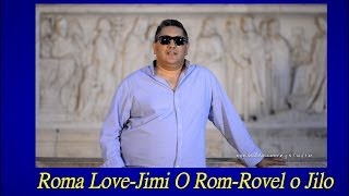 █▬█ █ ▀█▀ Roma Love-Jimi O Rom-Rovel O jílo