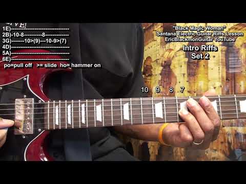 BLACK MAGIC WOMAN Santana Guitar Riffs Lesson - Update @EricBlackmonGuitar