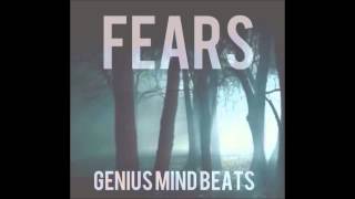 "Fears" (prod. by Genius Mind Beats) ►Deniro Farrar type beat]◄