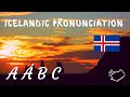 Icelandic Pronunciation:  A Á B C