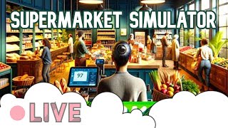 🔴 LIVE ASMR │Selling Tingles in Supermarket Simulator