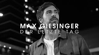 Max Giesinger - Der Letzte Tag