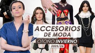TENDENCIAS DE MODA: Accesorios de Moda  Otoño Invierno 2025/2026