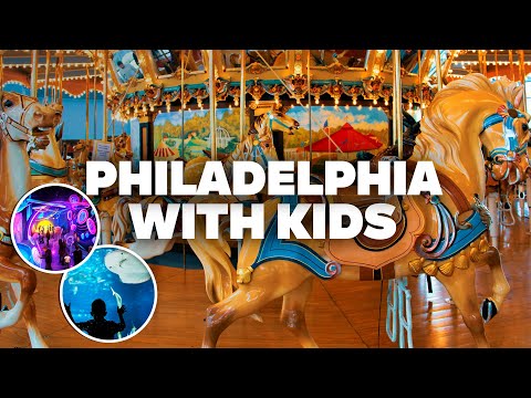 PHILADELPHIA WITH KIDS! Best Things to Do and Family Fun!