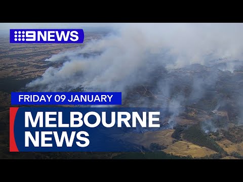 9News Melbourne | Friday January 9 | Full Episode