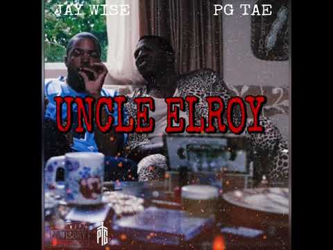 PG Tae x Jay Wise - Uncle Elroy (Official Audio)