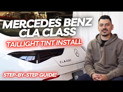 Installation der Rücklichttönung für Mercedes Benz CLA-Klasse 2020–2025