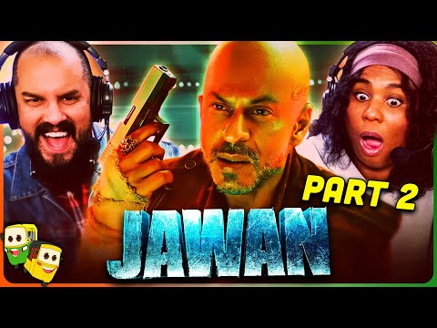 Part 2 - JAWAN Movie Reaction! | Shah Rukh Khan | Nayanthara | Vijay Sethupathi