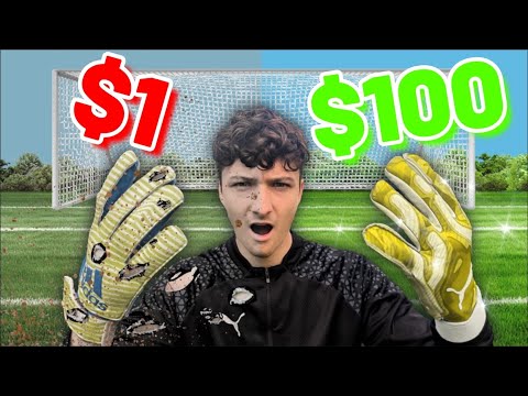 $1 Vs $100 GOALKEEPER GLOVES