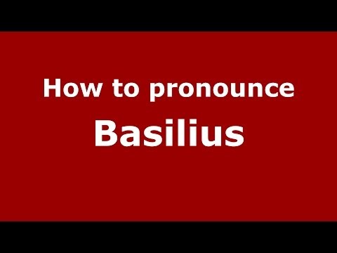 How to pronounce Basilius