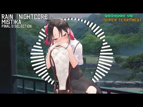「Super EuroNightcore」 Mistika - Rain ~ Initial D ~