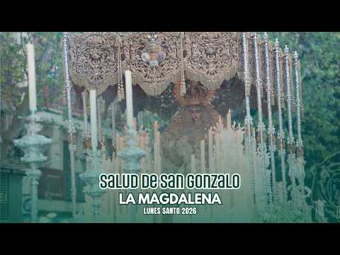 La VIRGEN de la SALUD de SAN GONZALO en la MAGDALENA | Lunes Santo 2026