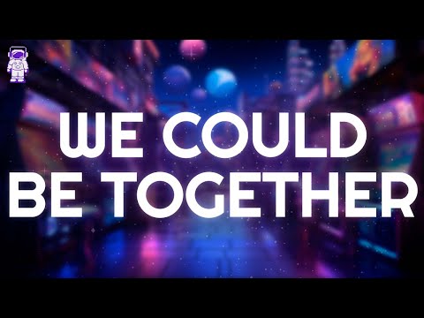 Gabry Ponte, LUM!X, Daddy DJ - We Could Be Together // Lyrics