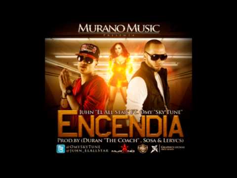 Juhn El All Star Ft. Omy Sky Tune -- Encendia