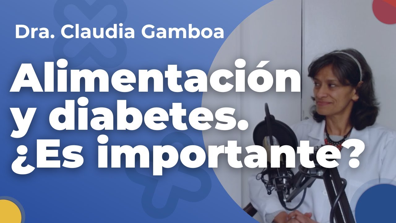 ¿Sabes qué es la nutrición? con la Dra.  Claudia Gamboa Asociación Colombiana de Diabetes