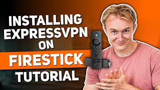 A Tutorial Guide for Installing ExpressVPN on Firestick