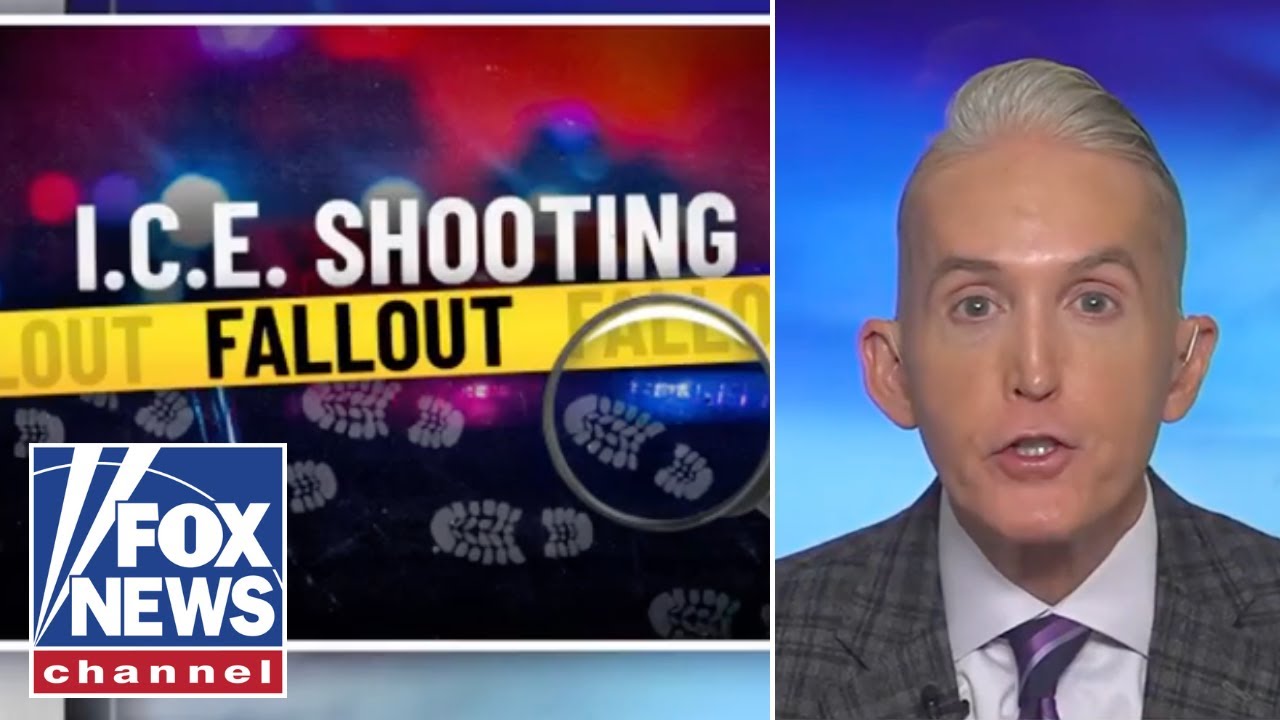 ‘YOU’RE NOT THE JURY’: Trey Gowdy schools Dems on Renee Good ‘murder’ claim