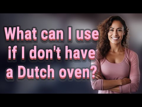 What can I use if I don't have a Dutch oven?