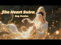 The Heart Sutra (Eng Ver) | Wisdom Compassion Liberation Guidance