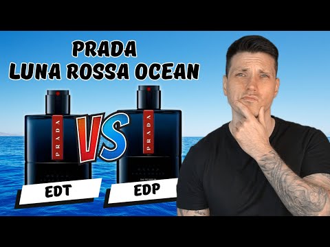 Prada Luna Rossa Ocean: Eau de Toilette vs. Eau de Parfum