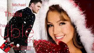 MICHAEL BUBLE Feat. THALIA - Feliz Navidad (Mis Deseos)