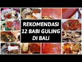 REKOMENDASI 12 BABI GULING DI BALI