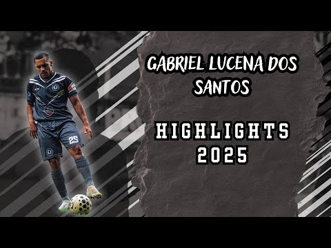 GABRIEL LUCENA - 2025 - CDM/CM