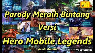 Download lagu Parody MERAIH BINTANG Versi Hero MOBILE LEGEND mp3 Download lagu Parody MERAIH BINTANG Versi Hero MOBILE LEGEND mp3