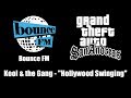 GTA: San Andreas - Bounce FM | Kool & the Gang - 