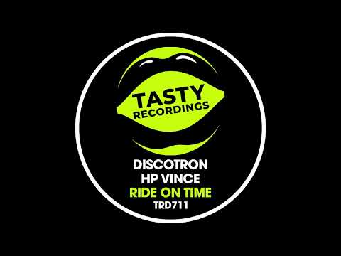 HP Vince, Discotron - Ride On Time (Nu Disco Mix) [Tasty Recordings] BPM: 125